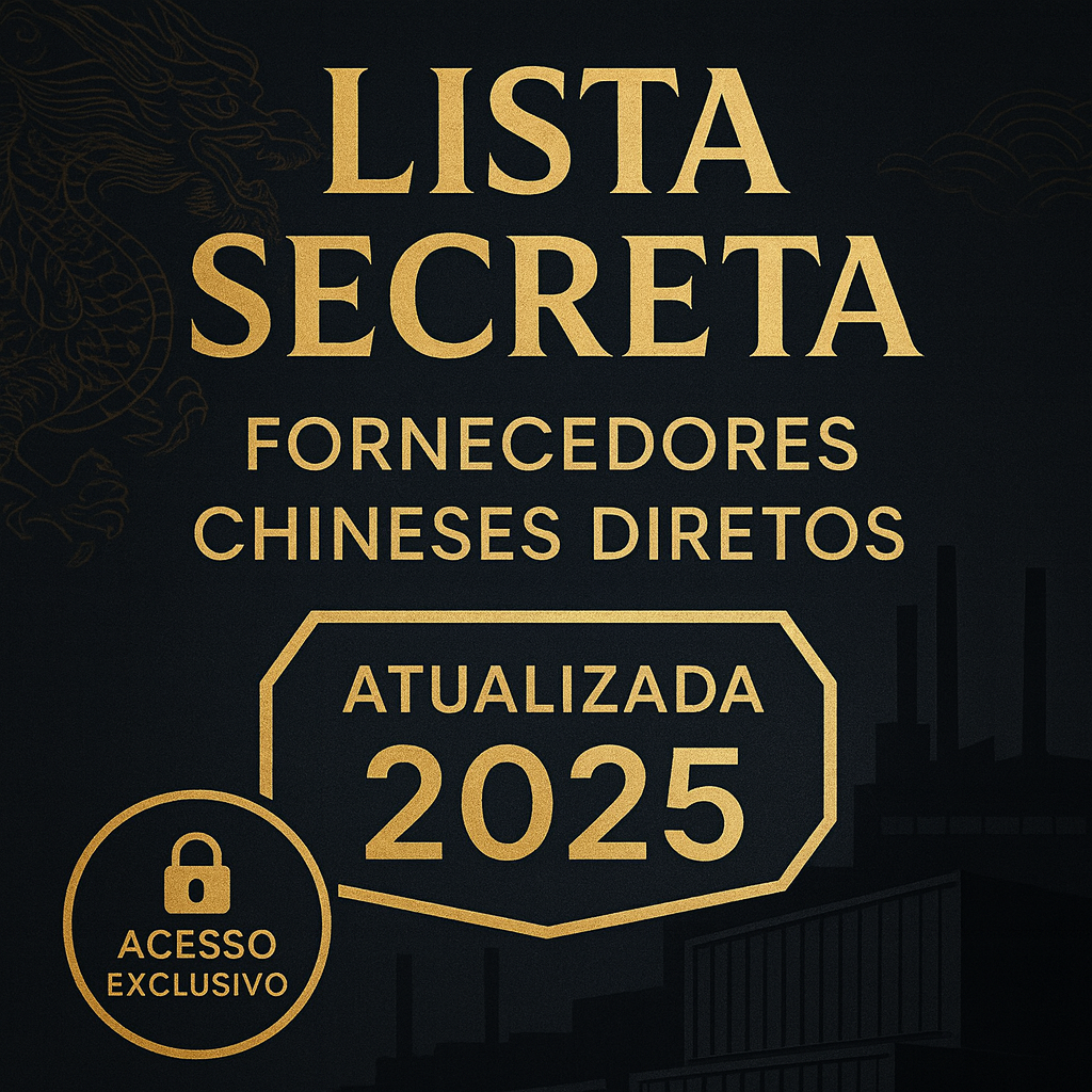 Lista secreta - Fornecedores chineses