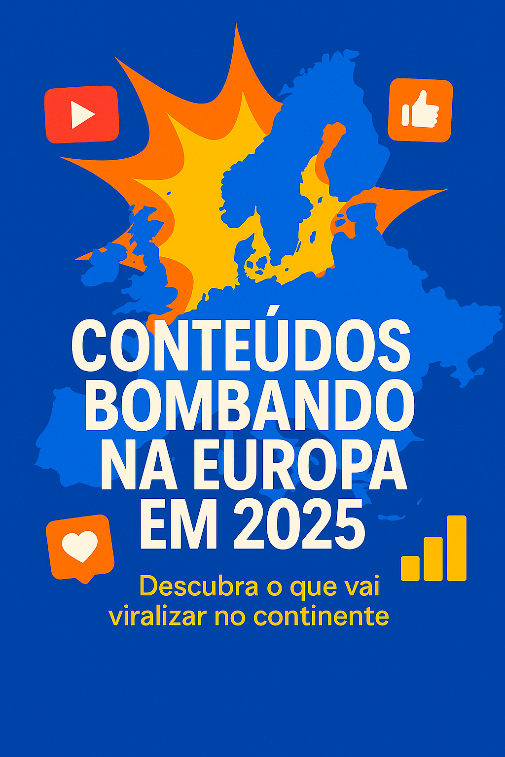 Conteúdos digitais bombando na Europa 2025 (Atualizado Novembro)