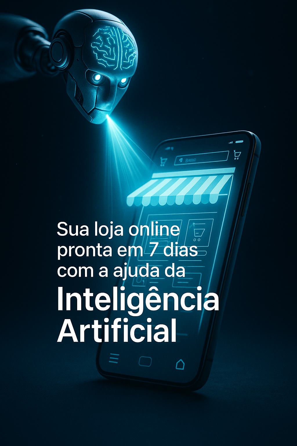 Monte Sua Loja Online com IA em 7 Dias — Rápido, Simples e Lucrativo + Bônus